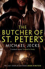 The Butcher of St. Peter's (Knights Templar Series #19)