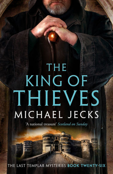 The King of Thieves (Knights Templar Series #26)