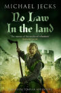 No Law in the Land (Knights Templar Series #27)