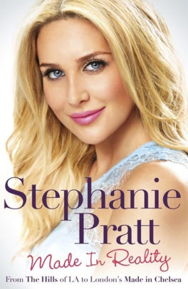 Made In Reality By Stephanie Pratt Paperback Barnes Noble