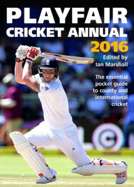 Title: Playfair Cricket Annual 2016, Author: Ian Marshall