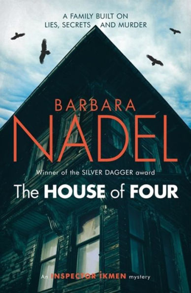 The House of Four (Inspector Ikmen Mystery 19)