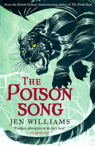 The Poison Song (The Winnowing Flame Trilogy 3)