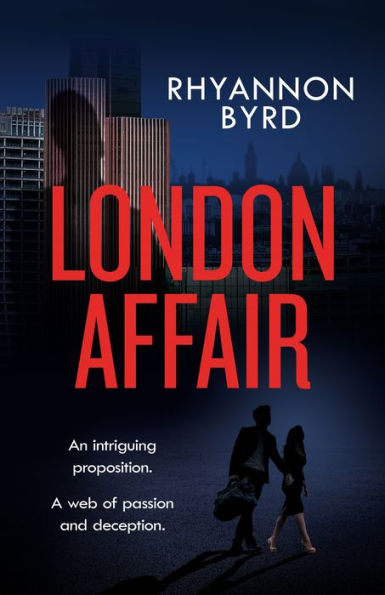 London Affair: The intriguing romantic thriller, filled with passion...and deadly secrets