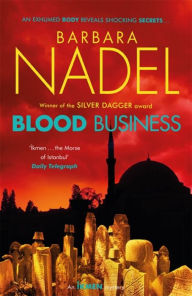 Free books to download on nook Blood Business by Barbara Nadel 9781472254863 MOBI DJVU