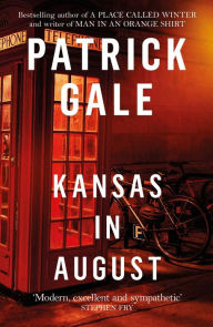 Title: Kansas in August, Author: Patrick Gale