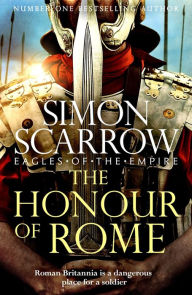 Free pdf books download in english The Honour of Rome by Simon Scarrow in English PDF iBook FB2