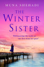 The Winter Sister: A compelling novel of shocking family secrets you won't be able to put down!