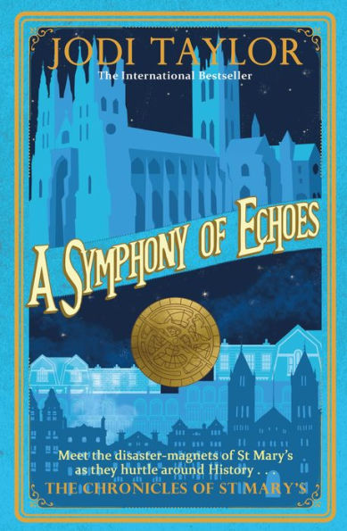 A Symphony of Echoes (Chronicles of St. Mary's Series #2)