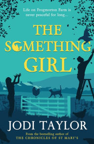 Title: The Something Girl, Author: Jodi Taylor