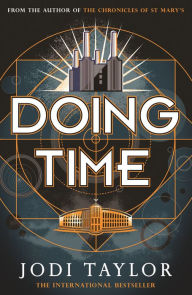 Title: Doing Time (Time Police Series #1), Author: Jodi Taylor