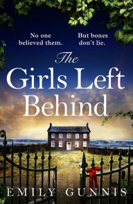 Title: The Girls Left Behind, Author: Emily Gunnis