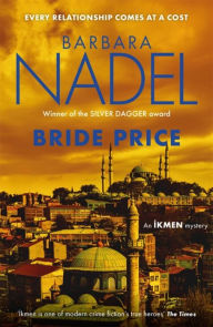 Free pdf textbooks download Bride Price: (Inspector Ikmen Mystery 24) 9781472273543 by Barbara Nadel, Barbara Nadel