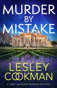 Title: Murder by Mistake, Author: Lesley Cookman