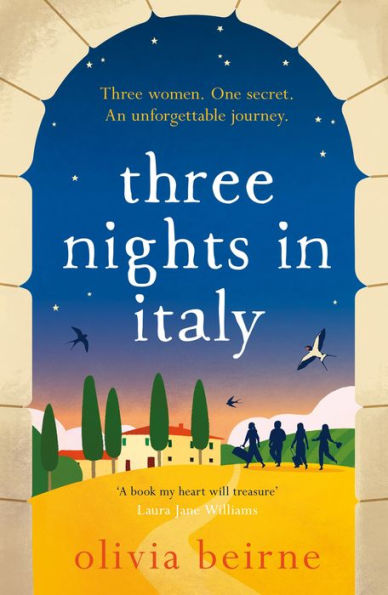 Three Nights in Italy: a hilarious and heart-warming story of love, second chances and the importance of not taking life for granted