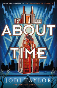 Books download kindle About Time PDB CHM 9781472286918 (English literature) by Jodi Taylor, Jodi Taylor