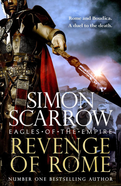 Revenge of Rome (Eagles of the Empire 23) by Simon Scarrow, Hardcover ...