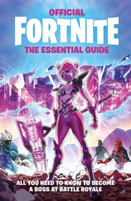 Title: FORTNITE Official The Essential Guide, Author: Epic Games