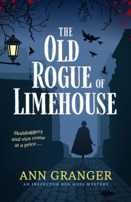 Free popular ebooks download The Old Rogue of Limehouse