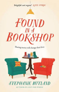 Title: Found in a Bookshop, Author: Stephanie Butland