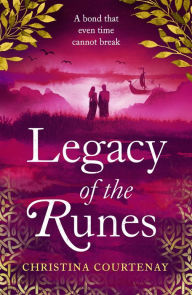 Free books cooking download Legacy of the Runes 9781472293251 ePub by Christina Courtenay