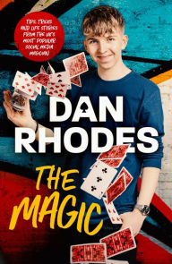 Title: The Magic, Author: Dan Rhodes