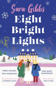 Title: Eight Bright Lights, Author: Sara Gibbs
