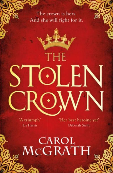 The Stolen Crown: brilliant new historical novel of an Empress fighting for her destiny