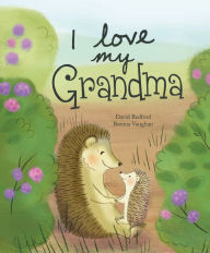 Title: I Love My Grandma, Author: Parragon