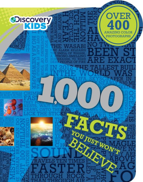 1000 Facts You Just Won't Believe