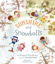 Title: Sunshine and Snowballs, Author: Margaret Wise Brown