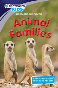 Title: Discovery Kids Readers: Animal Families, Author: Tom Donegan