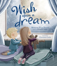 Title: Wish Upon a Dream, Author: Margaret Wise Brown