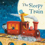 Title: The Sleepy Train, Author: Mark Marshall