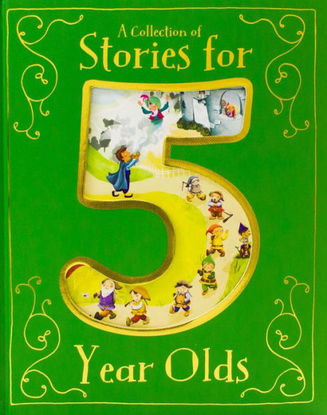 A Collection of Stories for 5 Year Olds