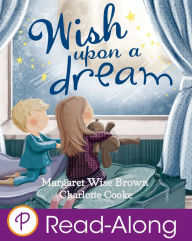 Title: Wish Upon a Dream, Author: Margaret Wise Brown