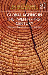 Title: Global Ageing in the Twenty-First Century: Challenges, Opportunities and Implications, Author: Susan A McDaniel