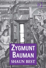 Title: Zygmunt Bauman: Why Good People do Bad Things, Author: Shaun Best