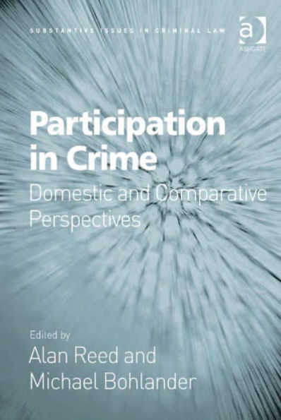 Participation in Crime: Domestic and Comparative Perspectives