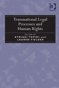 Title: Transnational Legal Processes and Human Rights, Author: Lauren Fielder