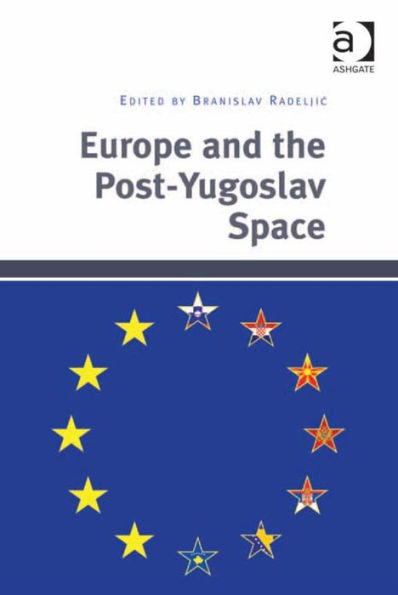 Europe and the Post-Yugoslav Space