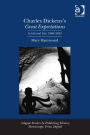 Charles Dickens's Great Expectations: A Cultural Life, 1860-2012