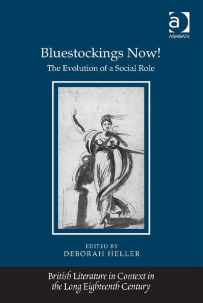 Bluestockings Now!: The Evolution of a Social Role