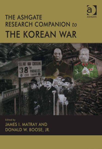 The Ashgate Research Companion to the Korean War