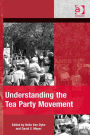 Understanding the Tea Party Movement