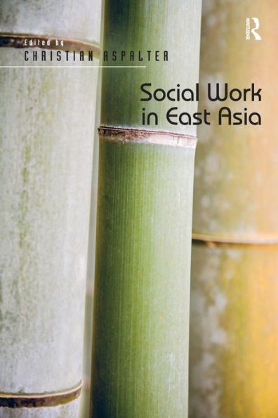 Social Work in East Asia / Edition 1