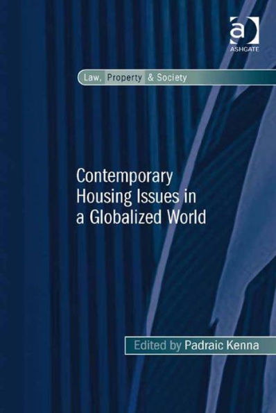 Contemporary Housing Issues in a Globalized World