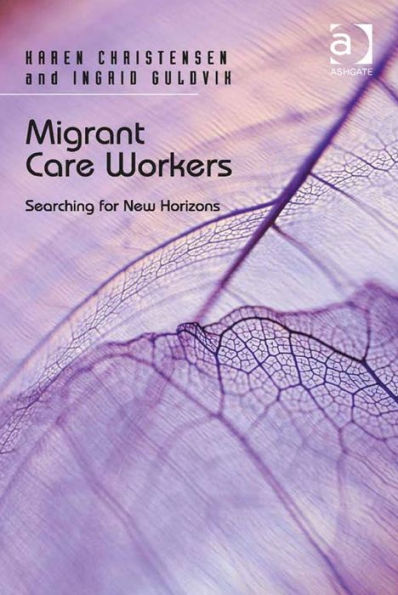 Migrant Care Workers: Searching for New Horizons