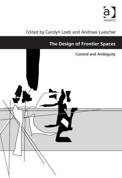 The Design of Frontier Spaces: Control and Ambiguity