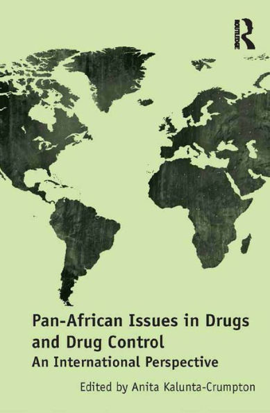 Pan-African Issues Drugs and Drug Control: An International Perspective